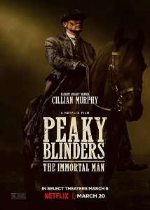 Peaky Blinders: The Immortal Man