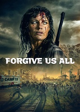 Forgive Us All