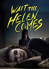 Wait till Helen comes