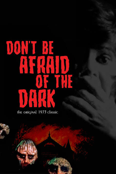 Don't Be Afraid of the Dark